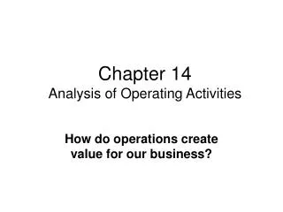 Chapter 14 Analysis of Operating Activities