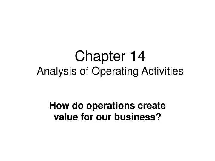 chapter 14 analysis of operating activities