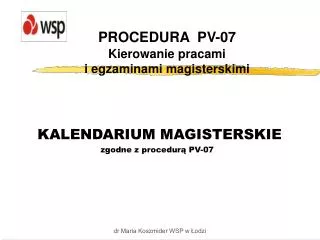 procedura pv 07 kierowanie pracami i egzaminami magisterskimi