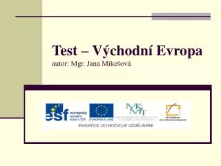 test v chodn evropa autor mgr jana mike ov
