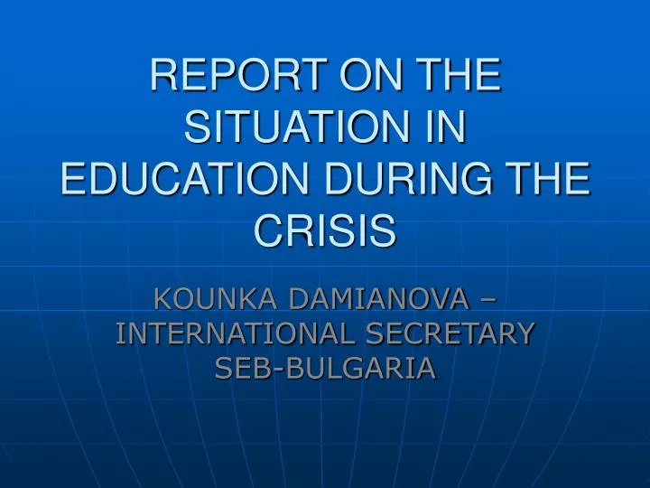 report on the situation in education during the crisis