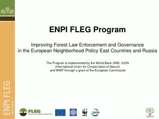What is FLEG? The Forest Law Enforcement and Governance (FLEG)
