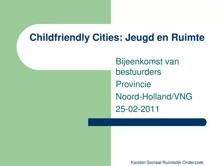 childfriendly cities jeugd en ruimte