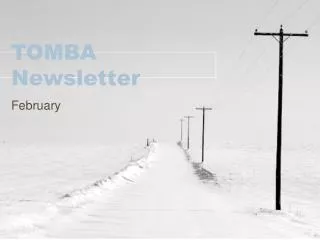 TOMBA Newsletter