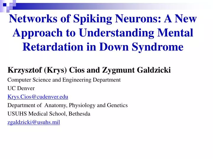 networks of spiking neurons a new approach to understanding mental retardation in down syndrome