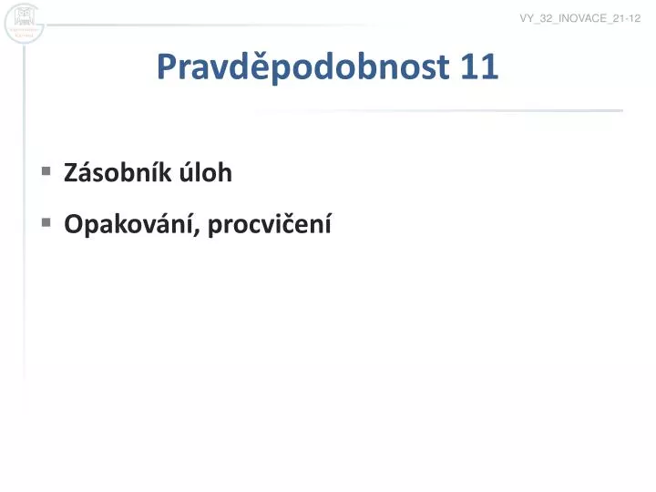 pravd podobnost 11