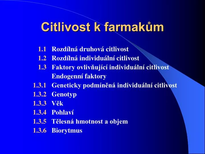 citlivost k farmak m