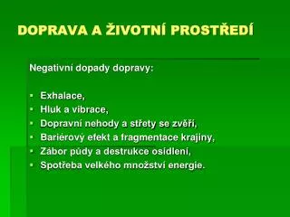 doprava a ivotn prost ed