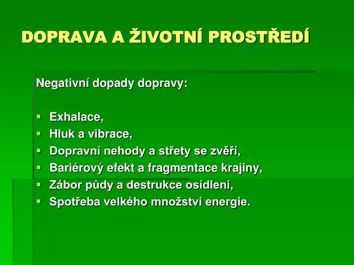 doprava a ivotn prost ed