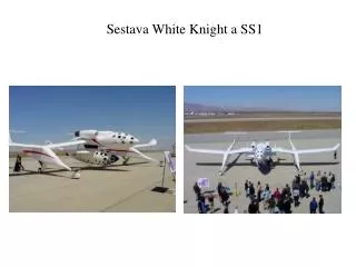 sestava white knight a ss1