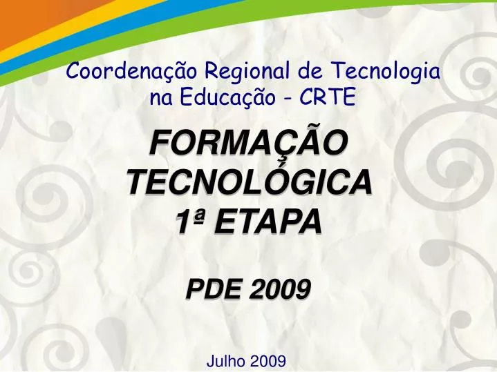 forma o tecnol gica 1 etapa pde 2009 julho 2009