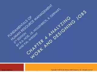 Chapter 4 analyzing work and designing jobs