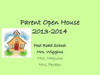 Parent Open House 2013-2014
