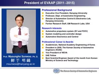 Professional Background Executive Vice President, Hanyang University