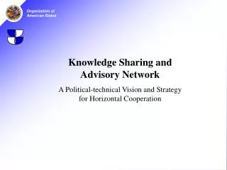 Knowledge Sharing and Advisory Network
