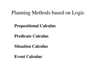 Planning Methods based on Logic
