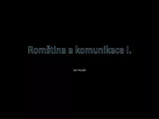 rom tina a komunikace i