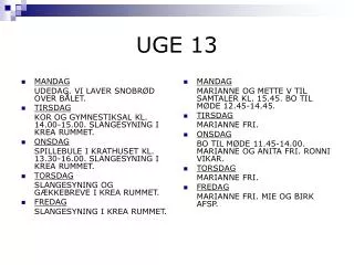 uge 13
