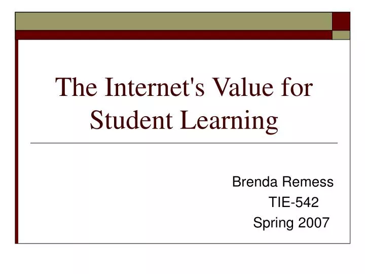 the internet s value for student learning
