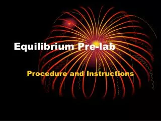 Equilibrium Pre-lab