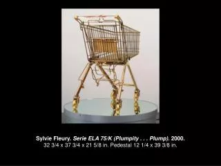 Sylvie Fleury. Serie ELA 75/K (Plumpity . . . Plump). 2000.