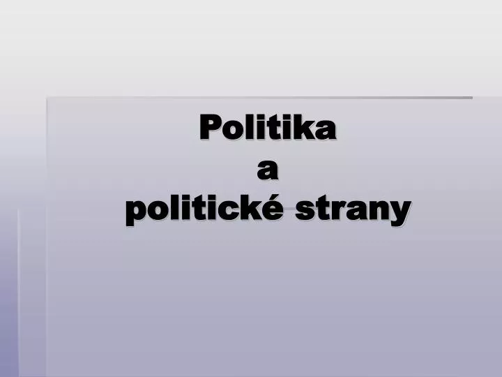politika a politick strany