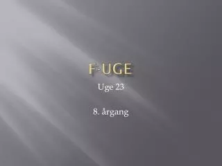 f uge