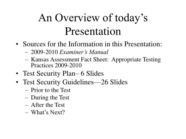 an overview of today s presentation