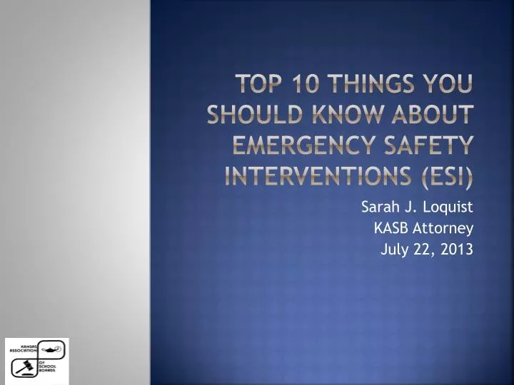 top 10 things you should know about emergency safety interventions esi