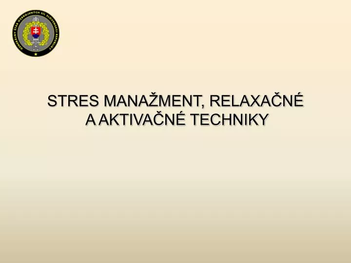 stres mana ment relaxa n a aktiva n techniky