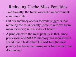 Reducing Cache Miss Penalties