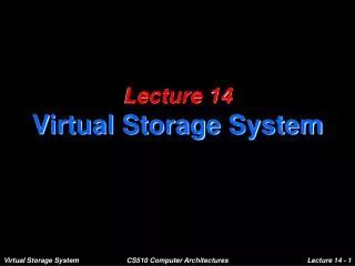 Lecture 14 Virtual Storage System