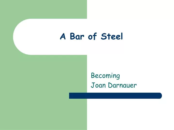 a bar of steel