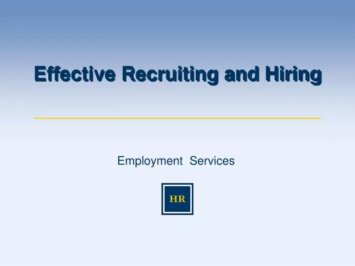 effective recruiting and hiring