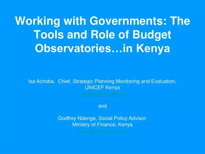 working with governments the tools and role of budget observatories in kenya