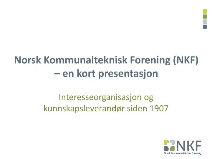 norsk kommunalteknisk forening nkf en kort presentasjon