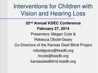 Interventions for Children with Vision and Hearing Loss