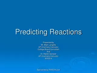 Predicting Reactions
