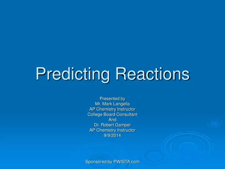 predicting reactions