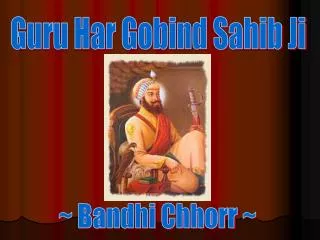 Guru Har Gobind Sahib Ji