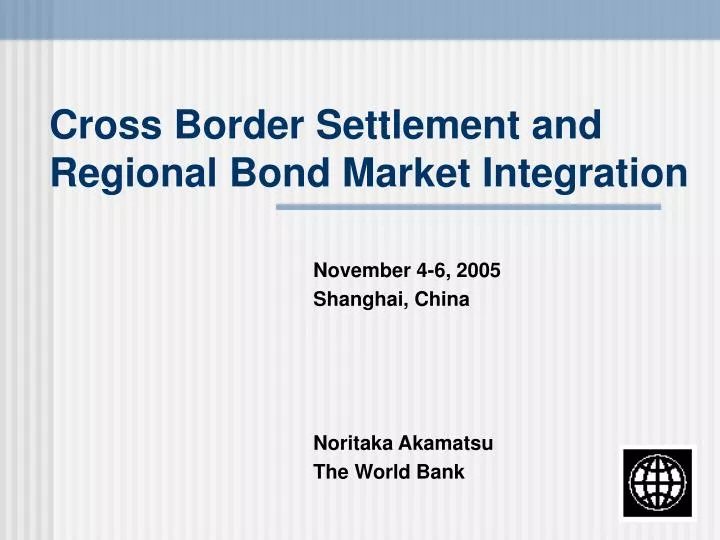 cross border settlement and regional bond market integration