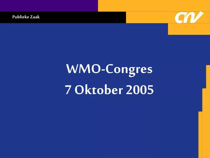 wmo congres 7 oktober 2005