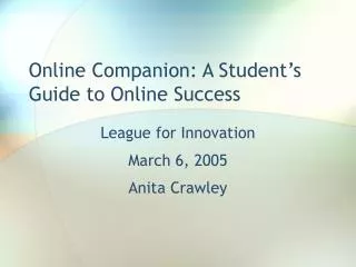 Online Companion: A Student’s Guide to Online Success