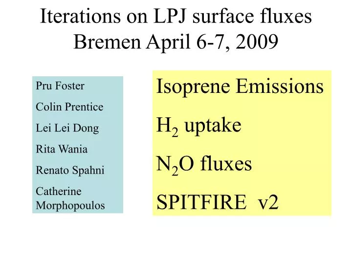 iterations on lpj surface fluxes bremen april 6 7 2009