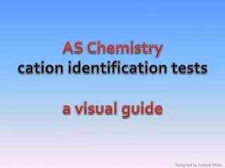 AS Chemistry cation identification tests a visual guide