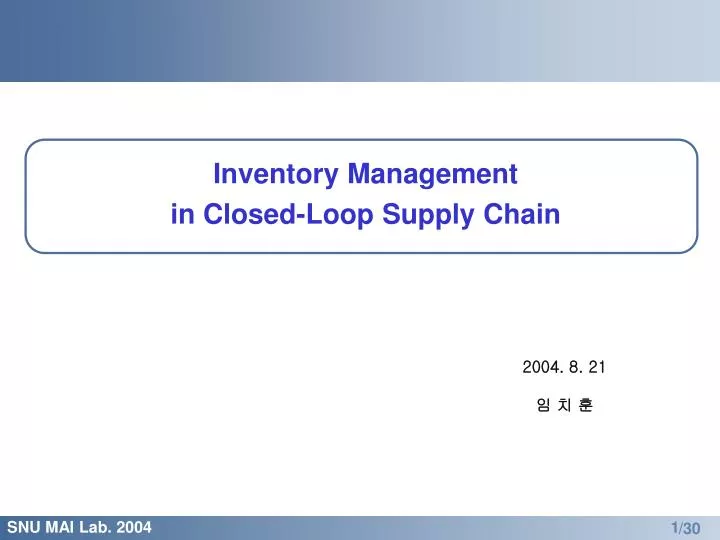 inventory management in closed loop supply chain