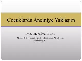 ocuklarda anemiye yakla m