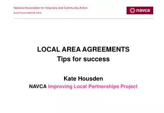 National Association for Voluntary and Community Action local focus national voice