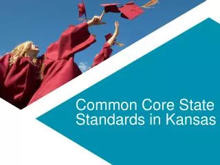 Common Core State Standards in Kansas