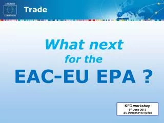 What next for the EAC-EU EPA ?